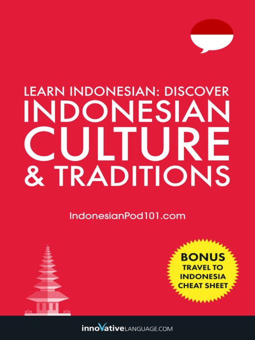 Title details for Discover Indonesian Culture & Traditions by Innovative Language Learning, LLC - Available